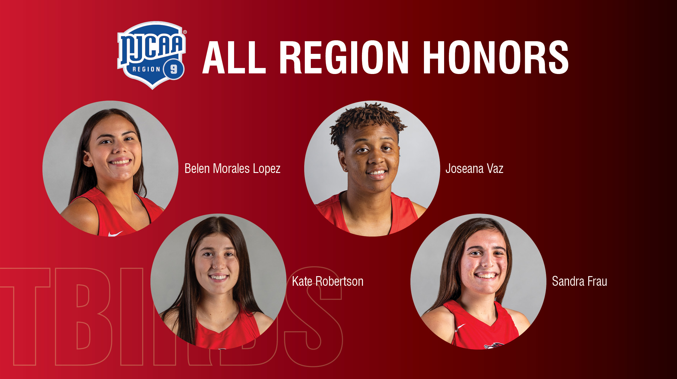 All Region Honors for NJCAA Region Nine Women's Basketball. Belen Morales Lopez, Joseana Vaz, Kate Robertson, and Sandra Frau.